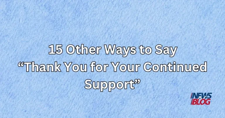 15 Other Ways to Say Thank You for Your Continued Support